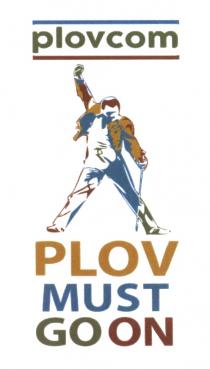 PLOVCOM PLOVMUSTGOON PLOV PLOV.COM GOON PLOVCOM PLOV MUST GO ONON