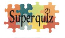 QUIZ SUPERQUIZSUPERQUIZ