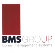 BMSGROUP GROUP GRO-UP GRO & UP BMS GROUP BONUS MANAGEMENT SYSTEMSSYSTEMS