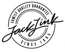 JACKLINK LINK JACK LINK FAMILY QUALITY GUARANTEE SINCE 18851885