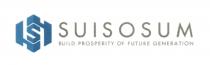 SUISOSUM SUISOSUM BUILD PROSPERITY OF FUTURE GENERATION