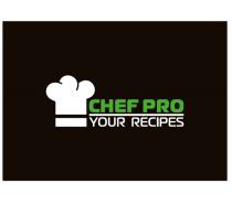 CHEFPRO CHEFPRO CHEF PRO YOUR RECIPESRECIPES