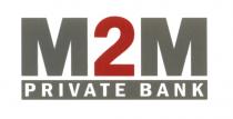 MM М2М ММ M2M PRIVATE BANKBANK