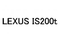 LEXUS IS200 200T IS LEXUS IS200TIS200T