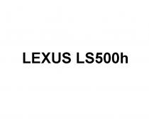 LEXUS LS 500 500H LS500 LEXUS LS500HLS500H