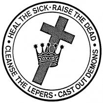 HEAL THE SICK RAISE THE DEAD CLEANSE LEPERS CAST OUT DEMONS