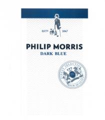 PHILIPMORRIS MORRIS PM PHILIP MORRIS DARK BLUE FINEST SELECTION HIGH QUALITY ESTD 18471847