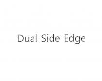 DUAL SIDE EDGEEDGE