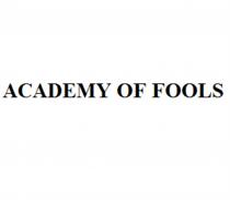 ACADEMY OF FOOLSFOOLS