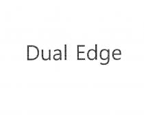 DUAL EDGEEDGE