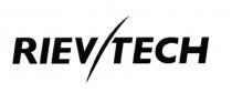 RIEVTECH RIEV RIEVTECH RIEV TECHTECH