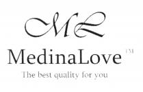 MEDINALOVE MEDINA MEDINA LOVE ML MEDINALOVE THE BEST QUALITY FOR YOUYOU