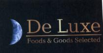 DELUXE DE LUXE FOODS & GOODS SELECTEDSELECTED