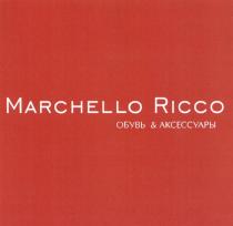 MARCHELLO RICCO MARCHELLORICCO MARCHELLO RICCO ОБУВЬ & АКСЕССУАРЫАКСЕССУАРЫ