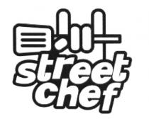 STREETCHEF STREET CHEFCHEF