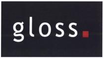 GLOSS. GLOSSGLOSS