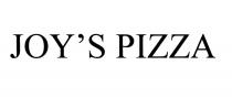 JOYS JOYPIZZA JOYSPIZZA JOY JOYS JOYPIZZA JOYSPIZZA JOYS PIZZAJOY'S PIZZA