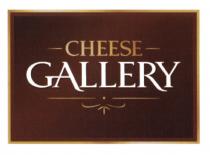 CHEESE GALLERYGALLERY