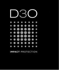 3O D3 DO D3O IMPACT PROTECTIONPROTECTION