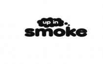 UPINSMOKE UP IN SMOKESMOKE