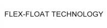 FLEXFLOAT FLEX FLOAT FLEXFLOAT FLEX-FLOAT TECHNOLOGYTECHNOLOGY