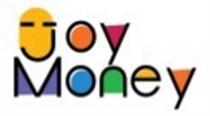 JOYMONEY JOY MONEYMONEY