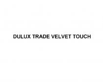 DULUX DULUX TRADE VELVET TOUCHTOUCH