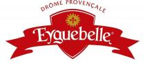 ЭГИБЕЛЬ EYGUEBELLE PROVENSALE EYGUEBELLE DROME PROVENCALEPROVENCALE