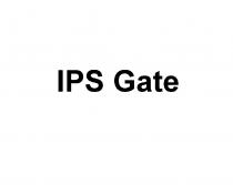 IPS GATE IPS