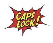 CAPS LOCK CAPSLOCK CAPSLOCK