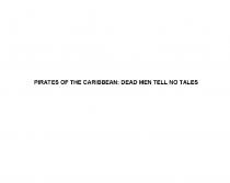 PIRATES OF THE CARIBBEAN DEAD MEN TELL NO TALESTALES