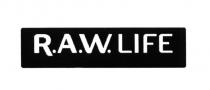 R.A.W.LIFE RAWLIFE RAW R.A.W. LIFE RAW RAWLIFE