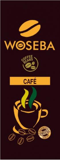 WOSEBA CAFE COFFEE BEANS GUARANTEED QUALITY WOSEBA