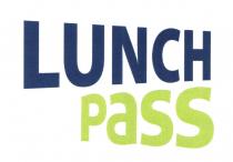 LUNCH PASS LUNCHPASS LUNCHPASS