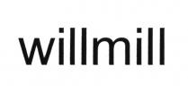 WILLMILL WILL MILLMILL