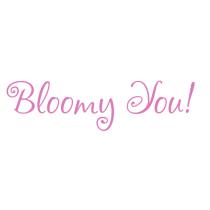 BLOOMY YOU BLOOMYYOUBLOOMYYOU