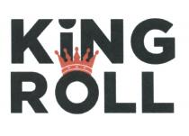 KING ROLL KINGROLL KINGROLL