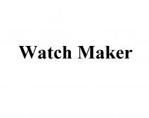 WATCH MAKER WATCHMAKER WATCHMAKER