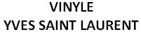 VINYLE YVES SAINT LAURENT YVESSAINTLAURENT SAINTLAURENT LAURENT