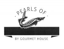 PEARLS OF BY GOURMET HOUSEHOUSE