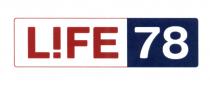 LIFE 78 L!FE LIFE78 L!FE78L!FE78