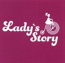 LADYS STORY LADYS LADYLADY'S LADY