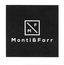 MF MONTI&FARR MONTIFARR MONTIANDFARR MONTI FARR MONTI FARR MONTIFARR