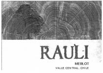 RAULI MERLOT VALLE CENTRAL CHILE 2014 RAULI