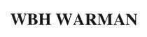 WBH WARMAN WARMAN