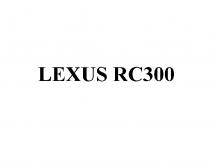 LEXUS RC300 LEXUS RC 300300