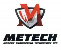 METECH MODERN ENGINEERING TECHNOLOGY LTD METECH МЕТЕСНМЕТЕСН