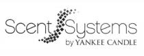 SCENT S SYSTEMS BY YANKEE CANDLE SCENTSSYSTEMS YANKEE SCENTSYSTEMS YANKEECANDLE SCENTSSYSTEMS