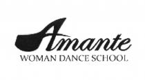 AMANTE WOMAN DANCE SCHOOL AMANTE