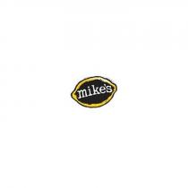 MIKES MIKES MIKE MIKES MIKEMIKE'S